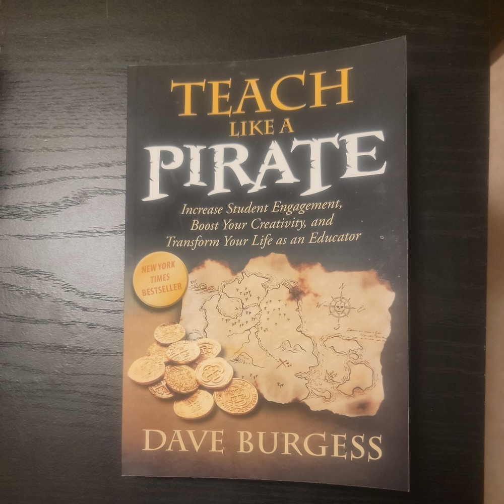 Teach Like a PIRATE Dave Burgess Education Textbook Paperback 2012